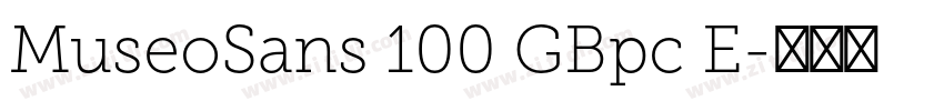 MuseoSans 100 GBpc E字体转换